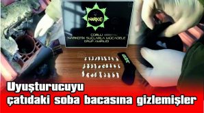 TEKİRDAĞ’DA, UYUŞTURUCUYU ÇATIDAKİ SOBA BACASINA GİZLEMİŞLER