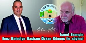 ENEZ’E YEREL SİYASETÇİLER PENCERESİNDEN BİR BAKIŞ (5) – ENEZ BELEDİYE BAŞKANI