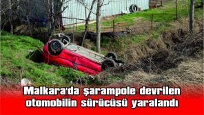 KONTROLDEN ÇIKAN OTOMOBİL ŞARAMPOLE DEVRİLDİ