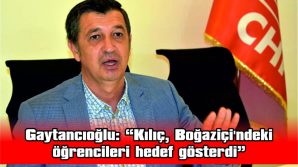 OKAN GAYTANCIOĞLU: “BU AÇIKÇA TERÖR SUÇUDUR”