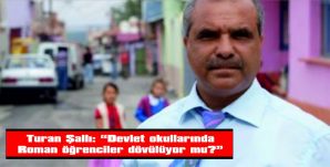 DEVLET OKULLARINDA ROMAN ÖĞRENCİLER DÖVÜLÜYOR MU?