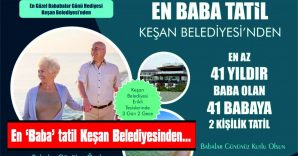 41 YILDIR BABA OLAN 41 BABA’YA 3 GÜN 2 GECE TATİL