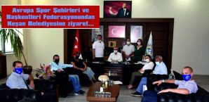 AVRUPA SPOR ŞEHİRLERİ VE BAŞKENTLERİ FEDERASYONUNDAN KEŞAN BELEDİYESİNE ZİYARET