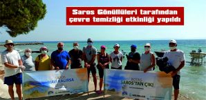 SAROS GÖNÜLLÜLERİ, TORBALAR DOLUSU ÇÖP TOPLADI