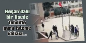 OĞLUNU OKULDAN ALMAYI DÜŞÜNÜYOR!