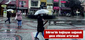 SAĞANAK ÇARŞAMBA GÜNÜNE KADAR DEVAM EDECEK