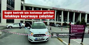 TUTUKLUYU KAÇIRMAYA ÇALIŞANLAR GÖZALTINA ALINDI