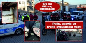 DENETİMLERİN SIK SIK TEKRARLANACAĞI BELİRTİLDİ