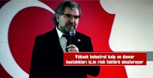 TOTAL KOLESTEROLÜ 160’IN ÜZERİNDE VE HDL DEĞERİ 44’ÜN ÜZERİNDE OLANLARIN KALP KRİZİ, FELÇ, İNME VE KALP YETMEZLİĞİ RİSKİ DAHA FAZLA…