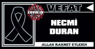 NECMİ DURAN VEFAT ETTİ