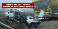 OTOMOBİL SÜRÜCÜSÜ YAŞAMINI YİTİRDİ