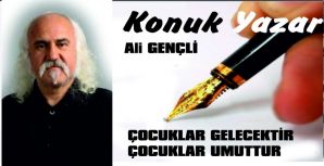 ÇOCUKLAR GELECEKTİR ÇOCUKLAR UMUTTUR