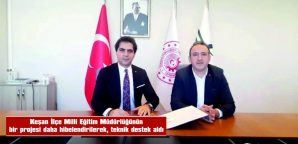 KEŞAN İLÇE MİLLİ EĞİTİM MÜDÜRLÜĞÜNÜN BİR PROJESİ DAHA HİBELENDİRİLEREK, TEKNİK DESTEK ALDI