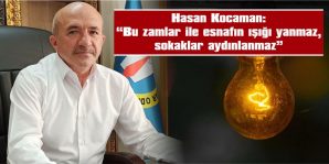 “ELEKTRİK VE DOĞALGAZDA ESNAFA ÖZEL TARİFE UYGULANMALI”