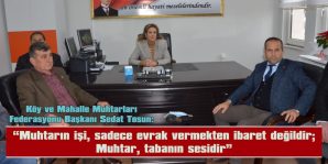 “MUHTAR DA YAŞANAN SORUNU ÇÖZMEK İÇİN MÜCADELE EDER”