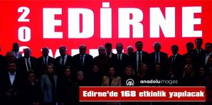 “2022 EDİRNE YILI” KAPSAMINDA 168 ETKİNLİK YAPILACAK