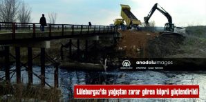 LÜLEBURGAZ’DA YAĞIŞTAN ZARAR GÖREN KÖPRÜ GÜÇLENDİRİLDİ