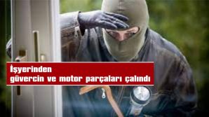 İŞYERİNDEN GÜVERCİN VE MOTOR PARÇALARI ÇALINDI