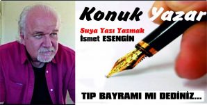 TIP BAYRAMI MI DEDİNİZ…