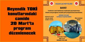 BEYENDİK TOKİ KONUTLARINDAKİ CAMİDE YARIN PROGRAM DÜZENLENECEK