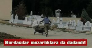 MEZARLIKTA GÖRÜLEN MANZARA TEPKİ TOPLADI