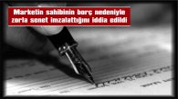 MARKET SAHİBİ İDDİALARI REDDETTİ