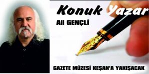 GAZETE MÜZESİ KEŞAN’A YAKIŞACAK