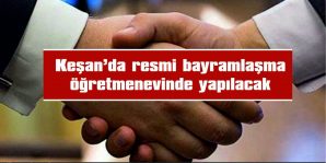 BAYRAMLAŞMA 10.00-10-30 SAATLERİ ARASINDA GERÇEKLEŞTİRİLECEK