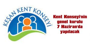 KENT KONSEYİ BAŞKANI HASAN KARAGÖZ, TÜM ÜYELERİ DAVET ETTİ