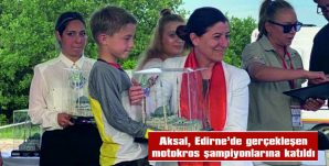 AKSAL, EDİRNE’DE GERÇEKLEŞEN MOTOKROS ŞAMPİYONLARINA KATILDI