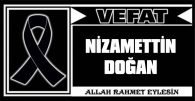 NİZAMETTİN DOĞAN VEFAT ETTİ