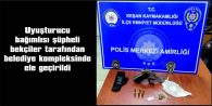 ÜZERİNDE UYUŞTURUCU MADDE VE TABANCA ELE GEÇİRİLDİ
