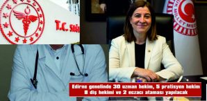 KEŞAN DEVLET HASTANESİNE 15 UZMAN HEKİM…