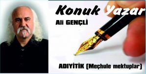 ADIYİTİK  (Meçhule mektuplar)