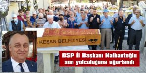 ASRİ MEZARLIK’TA TOPRAĞA VERİLDİ