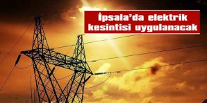 TESİS YATIRIM VE AĞAÇ BUDAMA ÇALIŞMASI NEDENİYLE KESİNTİ UYGULANACAK