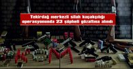 OPEROSYONDA 19 SİLAH VE ÇOK SAYIDA MERMİ ELE GEÇİRİLDİ