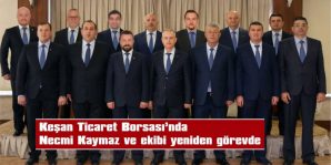 KAYMAZ: “KAZANAN; KEŞAN TİCARET BORSASI”