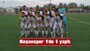 HAVSA BİRLİKSPOR: 1 – KEŞANSPOR: 5