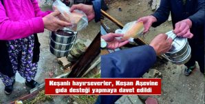 KEŞAN AŞEVİ’NDE GIDA DESTEĞİNE İHTİYAÇ VAR