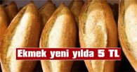 KEŞAN’DA EKMEK, 1 OCAK’TA ZAMLANIYOR