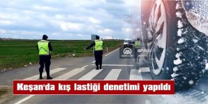 KIŞ LASTİĞİ BULUNMAYAN TİCARİ ARAÇLARA CEZA KESİLİYOR