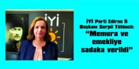 TÜTÜNCÜ, MEMURA VE EMEKLİYE VERİLEN %30’LUK ZAMMI DEĞERLENDİRDİ
