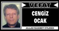 CENGİZ OCAK VEFAT ETTİ