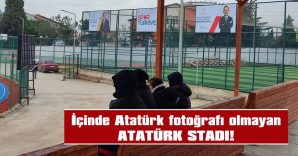 “ATATÜRK FOTOĞRAFI NEDEN YOK?”