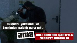 TUTUKLANMASI İÇİN DAHA NE OLMALI!