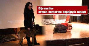 ARAMA KURTARMA KÖPEĞİNİN ÖNEMİ ANLATILDI