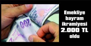 EMEKLİ BAYRAM İKRAMİYESİ % 82 ARTTI