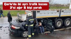 TIR, OTOMOBİL VE KAMYONUN KARIŞTIĞI İKİ AYRI KAZA MEYDANA GELDİ