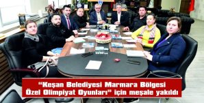 MARMARA BÖLGESİ ÖZEL OLİMPİYAT OYUNLARI MAYIS AYINDA KEŞAN’DA YAPILACAK